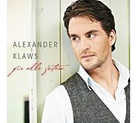 Klaws,Alexander - Für Alle Zeiten