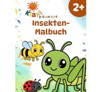 Klaxi’s Insekten-Malbuch ab 2 Jahren: Süße Krabbeltiere zum Ausmalen, Entdecken & Lernen | Mit kleinen Aufgaben & lustigen Fun Facts für Kinder