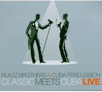 Klazz Brothers & Cuba Per - Classic Meets Cuba -Live-