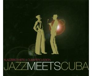 Klazzbrothers & Cubapercussion - Jazz Meets Cuba