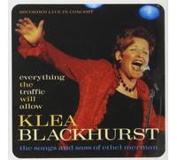 Klea Blackhurst - Everything The Traffic Will Allow