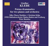 Klebe - Po?ma drammatico for 2 Pianos and Orchestra by Baden- South West German Radio Symphony Orchestra (2004-08-30)