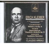 Kleiber - Erich Kleiber 34the NBC Recordings V.134 Tchaïkovski-Weber-Wagner