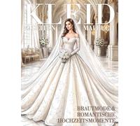 Kleid Malbuch - Brautmode & Romantische Hochzeitsmomente: 50 stilvolle Brautkleider zum Ausmalen - romantische Szenen, elegante Frauen und kreative Entspannungsmomente