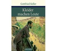Kleider machen Leute | Gottfried Keller