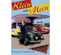 Klein Aber Mein-die Grosse Zeit der Kleinen Autos - Klein aber Mein [Alemania] [DVD]