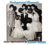 Klein, Randy - Underground Romantic