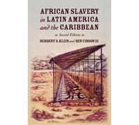 Klein Vinson African Slavery in Latin America and the Caribbean (Tapa blanda)