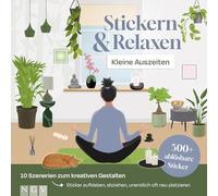 Kleine Auszeiten - Stickern & Relaxen: Über 500 ablösbare Sticker + 10 Szenerien zum kreativen Gestalten