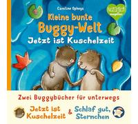 Kleine bunte Buggy-Welt - Jetzt ist Kuschelzeit & Schlaf gut, Sternchen: Zwei Buggybücher für unterwegs