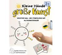 Kleine Hände, große Kunst: Kreativer Mal- und Stempelspaß mit Alltagsmaterialien