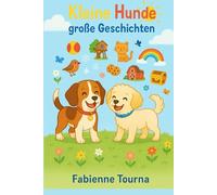 Kleine Hunde große Geschichten: Nele und Pia zeigen, wie schön Freundschaft, Zusammenhalt und kleine Abenteuer sein können.