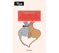 Kleine Katzen sind so drollig und so wollig und so mollig. Gedichte und Geschichten über Katzen: Die heitere Gedichtsammlung für Katzenliebhaber: 20802