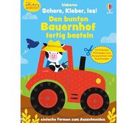 Kleine Kreativ-Werkstatt - Schere, Kleber, los! Den bunten Bauernhof fertig basteln: mit 15 bunten Papierbögen zum Heraustrennen und einfachen Formen ... - Bastelspaß für Kinder ab 3 Jahren
