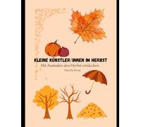 Kleine Künstler/innen im Herbst: Mit Ausmalen den Herbst entdecken