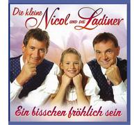 Kleine Nicole & Die Ladin - Ein Bisschen Froehlich..