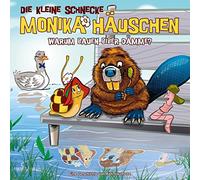 Kleine Schnecke Monika H?Uschen,die - Die kleine Schnecke Monika Häuschen 44: Warum bauen Biber Dämme?