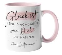 Kleinebuchleten® Taza personalizada con texto en alemán "Glück ist eine Vecinin wie dich zu haben [Wunschschname] - Geschenkidee für die beste Vebarin der Welt - Tasse innen & Henkel - Rosa