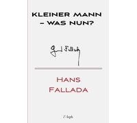 Kleiner Mann - was nun? (Hans Fallada)