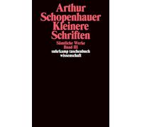 Kleinere Schriften: Sämtliche Werke in fünf Bänden, Band drei.: 663