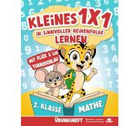 Kleines 1x1 in sinnvoller Reihenfolge lernen: Mathe 2. Klasse mit Flick & Lio TurboSchlau - Lernen mit Köpfchen & Tempo