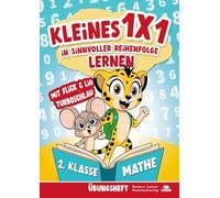 Kleines 1x1 in sinnvoller Reihenfolge lernen: Mathe 2. Klasse mit Flick & Lio TurboSchlau - Lernen mit Köpfchen & Tempo
