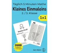 Kleines Einmaleins leicht lernen - Täglich 5 Minuten Mathe: 112 Tage 1x1 Übungsbuch für die 2. Klasse mit 2688 Aufgaben, Lösungen & Belohnungssystem ... am Tag - Übungshefte für die Grundschule)