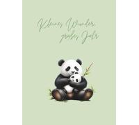 Kleines Wunder, großes Jahr: Das Babytagebuch für das erste Jahr mit eurem kleinen Schatz