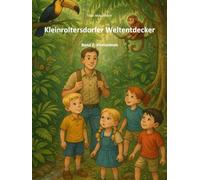 Kleinroltersdorfer Weltentdecker: Band 2: Klimazonen