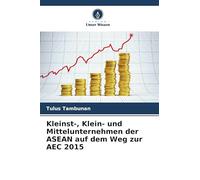 Kleinst-, Klein- und Mittelunternehmen der ASEAN auf dem Weg zur AEC 2015