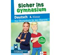 Klett Sicher ins Gymnasium Deutsch 4. Klasse: Das Übungsbuch für den Übertritt mit Scan2Learn-App