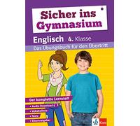 Klett Sicher ins Gymnasium Englisch 4. Klasse: Das Übungsbuch für den Übertritt