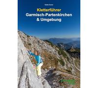 Kletterführer Garmisch-Partenkirchen & Umgebung