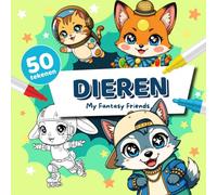 Kleurboek Dieren in Verkleedkleren voor Kinderen 5+ (My Fantasy Friends): 50 schattige dieren in kostuums: katten astronauten, dansende vossen, konijnen musketiers en meer