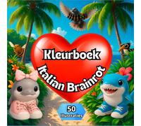 kleurboek Italian Brainrot: 50 kleurplaten van je favoriete personages om in te kleuren, zoals bijvoorbeeld: Capuccino assassino, baby tralaleritos, ... internetmemes, geschikt voor alle leeftijden.