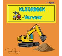 Kleurboek Vervoer: Mijn eerste kleurboek met auto's, boten en vliegtuigen - Voor kinderen van 1 tot 4 jaar (Fien en Freja - Mijn eerste kleurboeken)