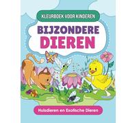 Kleurboek voor Kinderen Bijzondere Dieren: Schattige Illustraties van Huisdieren en Exotische Dieren, Creatieve Activiteit voor Jong en Oud, Leren Kleuren