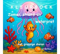 KLEURBOEK Zomer, strand en waterpret: met grappige dieren
