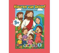 Kleuren van Geloof: Mijn Eerste Christelijke Kleurboek