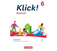 Klick! 6. Schuljahr - Deutsch - Ausgabe ab 2024 - Rechtschreiben und Grammatik - Arbeitsheft mit Lösungen und digitalen Medien