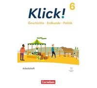 Klick! 6. Schuljahr - Geschichte, Erdkunde, Politik - Fachhefte für alle Bundesländer - Ausgabe ab 2024 - Arbeitsheft mit digitalen Medien