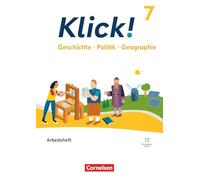 Klick! 7. Schuljahr - Geschichte Politik Geographie - Fachhefte für alle Bundesländer - Ausgabe ab 2024 - Arbeitsheft mit digitalen Medien