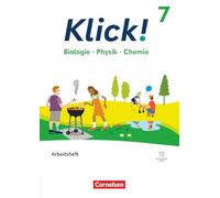 Klick! - Fächerübergreifendes Lehrwerk für Lernende mit Förderbedarf - Biologie, Physik, Chemie - ab 2024 - 7. Schuljahr: Arbeitsheft - Mit digitalen Medien