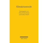 Klimakrisenrecht: Eine rechtsanthropologische und rechtstheoretische Studie zum Heiligkeitsgesetz (Lev 17-26)
