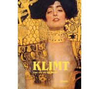 Klimt: Une vie en couleurs