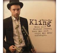 Kling,Marc-Uwe - Wenn Alle Stricke Reissen,Kann [Import]