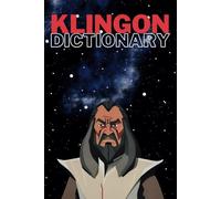 Klingon Dictionary 2023: Learn Klingon | Updated Klingon Dictionary (The languages of Star Trek)