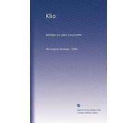 Klio: Beiträge zur alten Geschichte