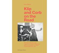 Klip and Corb on the Road: Dual Diaries & Legacies of August Klipstein and Le Corbusier - Eastern Journey