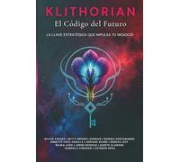 KLITHORIAN: El Código del Futuro